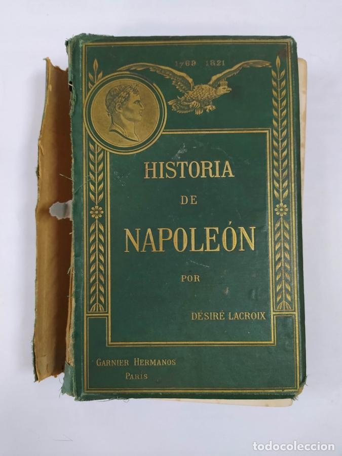 Libros: HISTORIA DE NAPOLEON. - DESIRE LACROIX. TDK690 - Foto 1