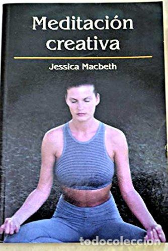 Libros: Meditaci&oacute;n creativa - Jessica Macbeth - Foto 1