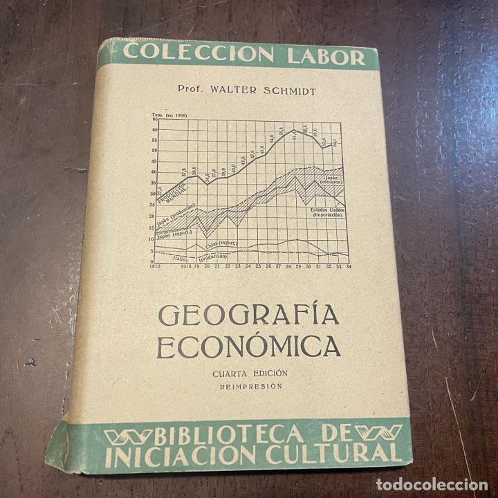 Libros: Geograf&iacute;a econ&oacute;mica - Walter Schmidt - Foto 1