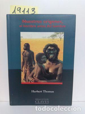 Libros: NUESTROS OR&Iacute;GENES - THOMAS, HARBERT - Foto 1