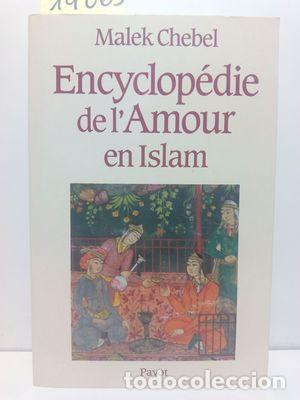 Libros: ENCYCLOP&Eacute;DIE DE LAMOUR EN ISLAM - CHEBEL, MALEK. - Foto 1