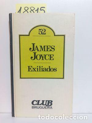 Libros: EXILIADOS - JOYCE, JAMES - Foto 1
