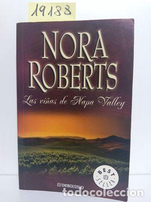 Libros: LAS VI&Ntilde;AS DE NAPA VALLEY - NORA ROBERTS - Foto 1