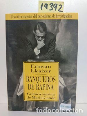 Libros: BANQUEROS DE RAPI&Ntilde;A - EKAIZER, ERNESTO - Foto 1