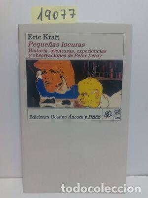 Libros: PEQUE&Ntilde;AS LOCURAS - KRAFT, ERIC - Foto 1