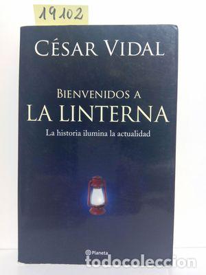 Libros: BIENVENIDOS A LA LINTERNA - VIDAL, C&Eacute;SAR - Foto 1