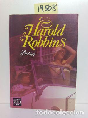 Libros: BETSY - ROBBINS, HAROLD - Foto 1