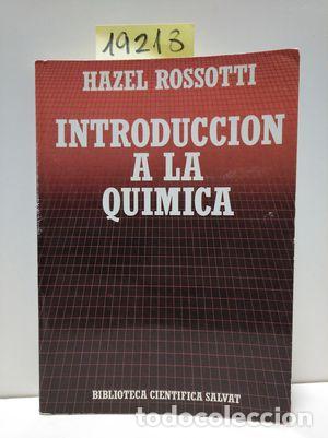 Libros: INTRODUCCI&Oacute;N A LA QU&Iacute;MICA - PRENTIS, STEVE; ROSSOTTI, HAZEL. - Foto 1