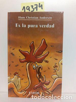 Libros: ES LA PURA VERDAD - ANDERSEN, HANS CHRISTIAN - Foto 1