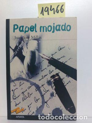 Libros: PAPEL MOJADO - MILLAS, JUAN JOSE - Foto 1