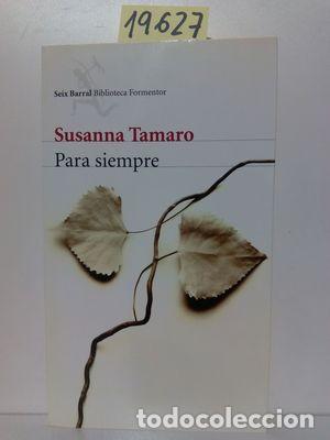 Libros: PARA SIEMPRE - TAMARO, SUSANNA - Foto 1