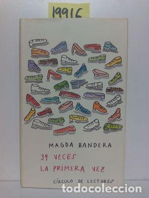 Libros: 39 VECES LA PRIMERA VEZ - BANDERA CONEJO, MAGDA - Foto 1
