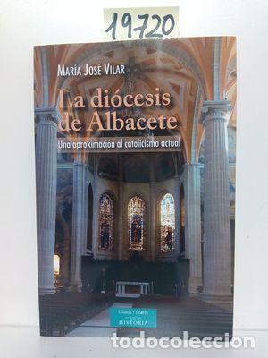 books: LA DI&Oacute;CESIS DE ALBACETE - VILAR GARC&Iacute;A, MAR&Iacute;A JOS&Eacute;
