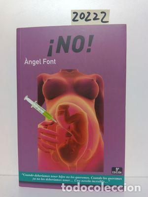 Libros: &iexcl;NO! - ANGEL FONT - Foto 1