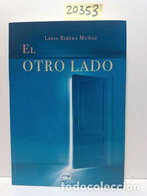 Libros: EL OTRO LADO - RIBERA MU&Ntilde;OZ, LIDIA - Foto 1