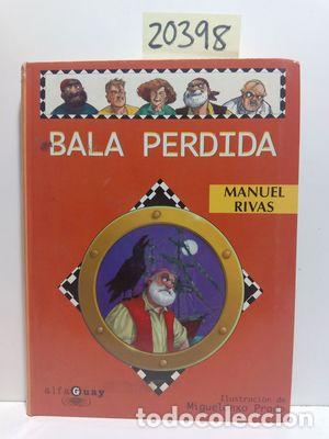 Libros: BALA PERDIDA - RIVAS BARROS, MANUEL - Foto 1
