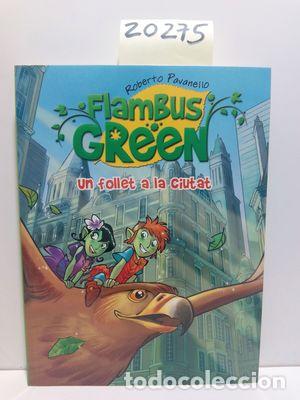 Libros: FLAMBUS GREEN. UN FOLLET A LA CIUTAT - PAVANELLO, ROBERTO - Foto 1
