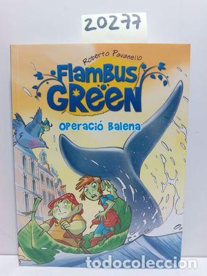 Libros: FLAMBUS GREEN. OPERACI&Oacute; BALENA - PAVANELLO, ROBERTO - Foto 1