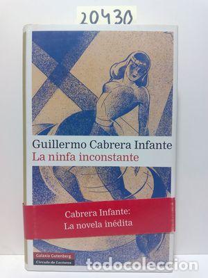 Libros: LA NINFA INCONSTANTE - CABRERA INFANTE, GUILLERMO - Foto 1