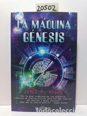 Libros: LA M&Aacute;QUINA G&Eacute;NESIS - HOGAN, JAMES P. - Foto 1