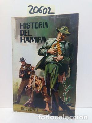 Libros: HISTORIA DEL HAMPA - STRAFFER, FRITZ - Foto 1