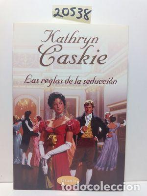 Libros: LAS REGLAS DE LA SEDUCCI&Oacute;N - CASKIE, KATHRYN - Foto 1