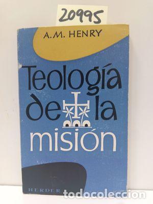 Libros: TEOLOGIA DE LA MISION - HENRY, A. M. - Foto 1