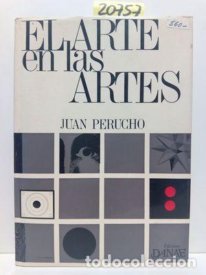 Libros: EL ARTE EN LAS ARTES - PERUCHO, JUAN - Foto 1