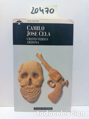 Libros: CRISTO VERSUS ARIZONA - CELA, CAMILO JOS&Eacute; - Foto 1