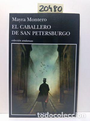 Libros: EL CABALLERO DE SAN PETERSBURGO - MONTERO, MAYRA - Foto 1