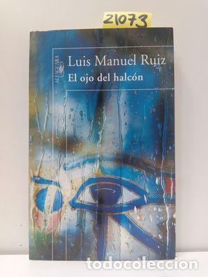 Libros: EL OJO DEL HALC&Oacute;N - LUIS MANUEL RUIZ - Foto 1