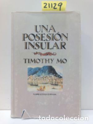 Libros: UNA POSESI&Oacute;N INSULAR - MO, TIMOTHY - Foto 1