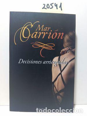 Libros: DECISIONES ARRIESGADAS - CARRI&Oacute;N, MAR - Foto 1