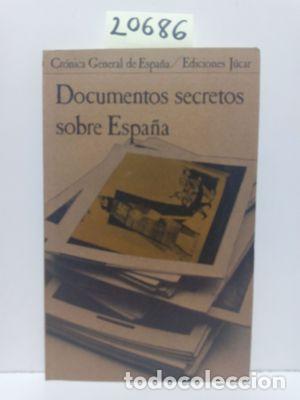 Libros: DOCUMENTOS SECRETOS SOBRE ESPA&Ntilde;A - VVAA - Foto 1