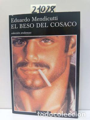 Libros: EL BESO DEL COSACO - MENDICUTTI, EDUARDO - Foto 1