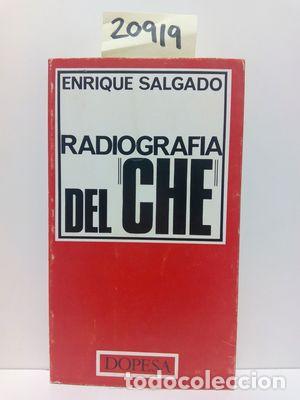 Libros: RADIOGRAFIA DEL CHE - SALGADO, ENRIQUE - Foto 1