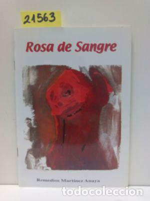 Libros: ROSA DE SANGRE - MART&Iacute;NEZ ANAYA, REMEDIOS - Foto 1