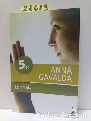 Libros: LA AMABA - GAVALDA, ANNA - Foto 1