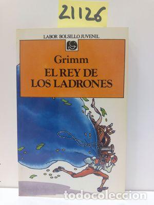 Libros: REY DE LOS LADRONES, EL - GRIMM, JACOB; GRIMM WILHELM - Foto 1