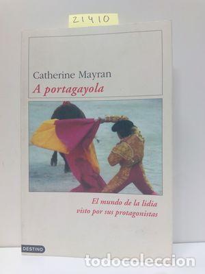 Libros: A PORTAGAYOLA - MAYRAN, CATHERIN - Foto 1