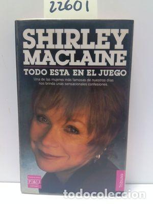 Libros: TODO EST&Aacute; EN EL JUEGO - MACLAINE, SHIRLEY - Foto 1