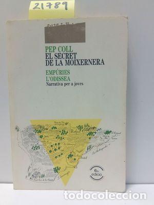Libros: EL SECRET DE LA MOIXERNERA - COLL, PEP - Foto 1