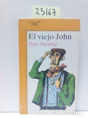 Libros: EL VIEJO JOHN - H&Auml;RTLING, PETER - Foto 1
