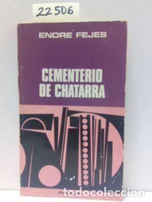 Libros: CEMENTERIO DE CHATARRA - FEJES, ENDRE - Foto 1