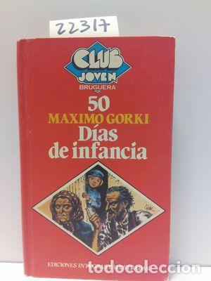 Libros: D&Iacute;AS DE INFANCIA - GORKI, MAXIMO - Foto 1