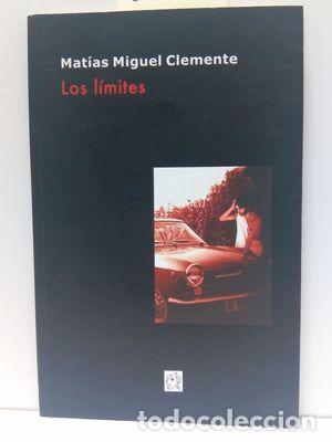 Libros: LOS L&Iacute;MITES - CLEMENTE GABALD&Oacute;N, MAT&Iacute;AS MIGUEL - Foto 1