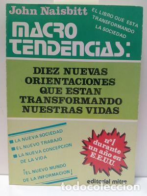 Libros: MACROTENDENCIAS - NAISBITT, JOHN - Foto 1