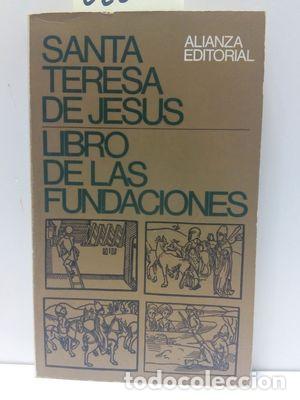 Libros: LIBRO DE LAS FUNDACIONES - TERESA DE JES&Uacute;S - Foto 1