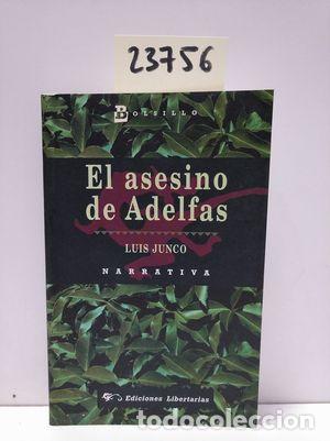 Libros: EL ASESINO DE ADELFAS - JUNCO, LUIS - Foto 1