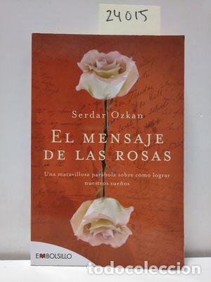 Libros: EL MENSAJE DE LAS ROSAS - OZKAN, SERDAR - Foto 1